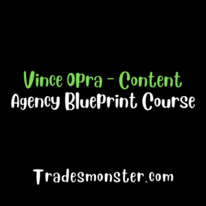 Vince Opra – Content Agency Blueprint Course